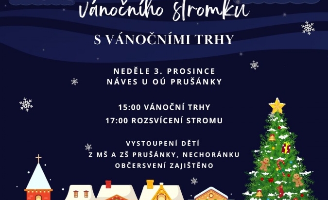 Rozsvícení vánočního stromku a vánoční trhy